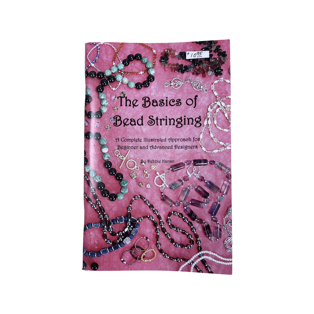 The Basics of Bead Stringing Book